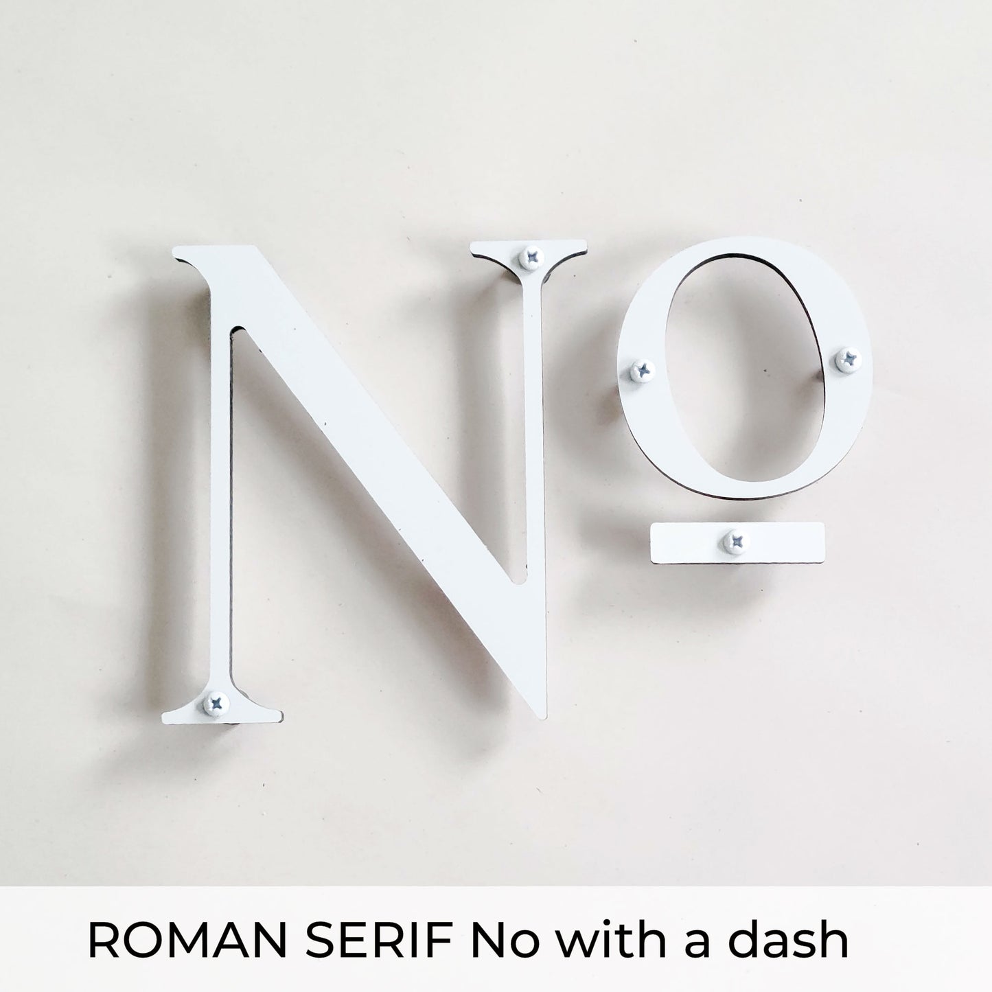 white ROMAN SERIF house numbers and No letters