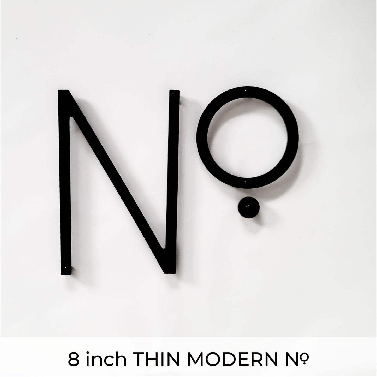 black THIN MODERN house numbers and No letters
